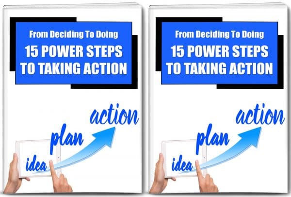 Move from decision to action - how to take action