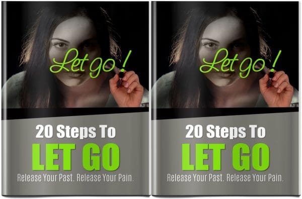 20 Steps To Let Go Report and 10 Articles