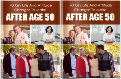 40 Key Life And Attitude Changes To Make After 50 - Aging PLR