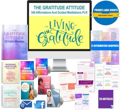 The Gratitude Attitude - 340 Affirmations And Guided Meditations PLR