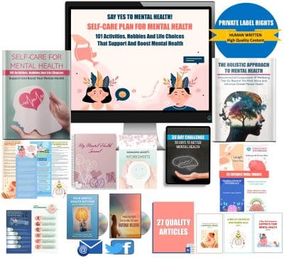 Self-Care Plan For Mental Health - 101 Activities, Hobbies And Life Choices That Support And Boost Mental Health PLR